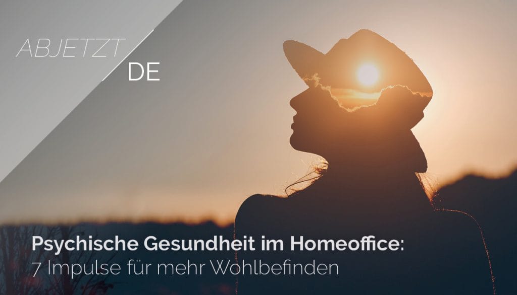 Wohlbefinden im Homeoffice
